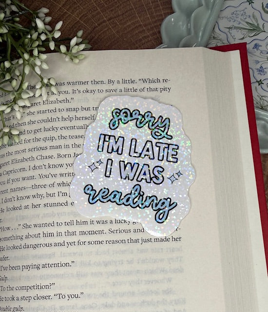 Sorry I'm Late Sticker