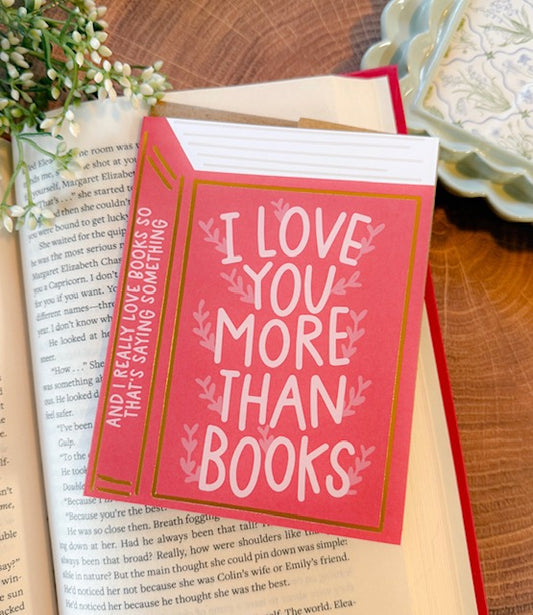 I Love You More Than Books Friendship Card